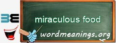WordMeaning blackboard for miraculous food